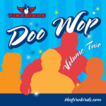 The Firebirds: Doo Wop Volume Two